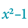 x^2-1 x^2-1
